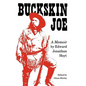 Buckskin Joe: A Memoir - Paperback