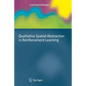 Qualitative Spatial Abstraction in Reinforcement Learning - Paperback