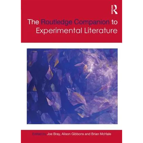 The Routledge Companion to Experimental Literature - Paperback