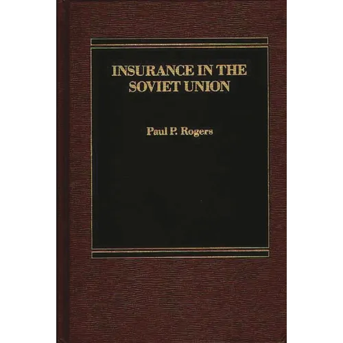 Insurance in the Soviet Union - Hardcover