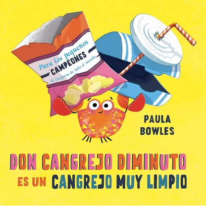 Don Cangrejo Diminuto Es Un Cangrejo Muy Limpio - Hardcover