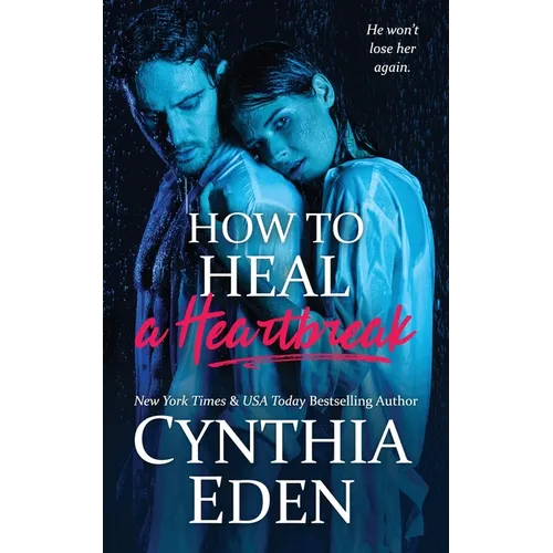 How To Heal A Heartbreak - Paperback