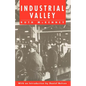 Industrial Valley: The Politics of Bureaucratic Socialism - Paperback