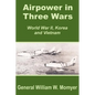 Airpower in Three Wars (World War II, Korea and Vietnam) - Paperback