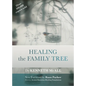 Healing the Family Tree - Paperback