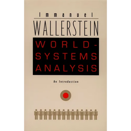 World-Systems Analysis: An Introduction - Paperback