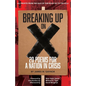Breaking Up on X: 20 Poems for a Nation in Crisis - Paperback