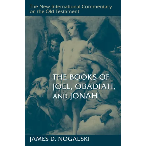 The Books of Joel, Obadiah, and Jonah - Hardcover