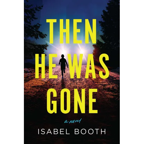 Then He Was Gone - Hardcover