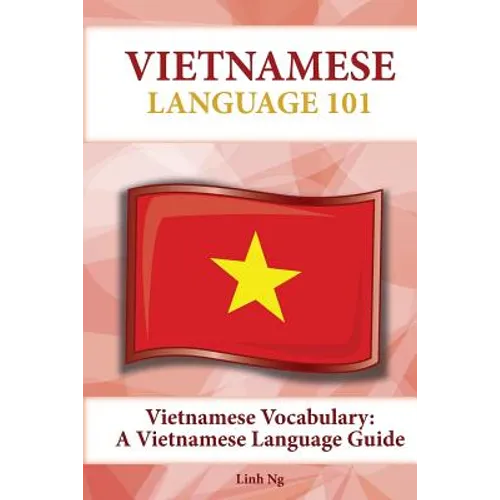 Vietnamese Vocabulary: A Vietnamese Language Guide - Paperback