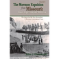 The Mormon Expulsion From Missouri: Danite Repression and Militarism - Paperback