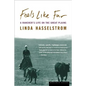 Feels Like Far: A Rancher's Life on the Great Plains - Paperback