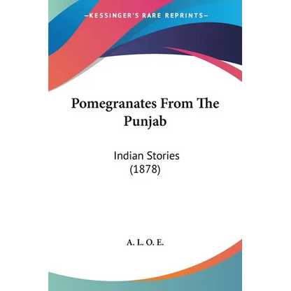 Pomegranates From The Punjab: Indian Stories (1878) - Paperback
