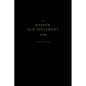 The Hebrew Old Testament, Reader's Edition - Hardcover