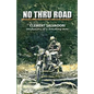 No Thru Road: Confessions of a Traveling Man - Paperback