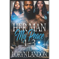 Her Man My Peace: 1-3: Complete Series - Paperback