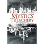 The Mystics' Treachery - Paperback
