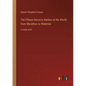 The Fifteen Decisive Battles of the World; from Marathon to Waterloo: in large print - Paperback