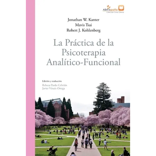 La práctica de la psicoterapia analítico-funcional - Paperback