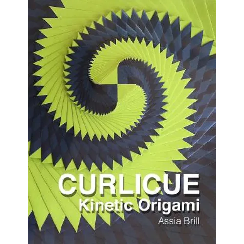 Curlicue: Kinetic Origami - Paperback