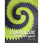 Curlicue: Kinetic Origami - Paperback