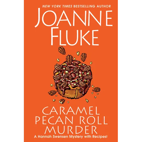 Caramel Pecan Roll Murder: A Delicious Culinary Cozy Mystery - Hardcover