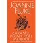 Caramel Pecan Roll Murder: A Delicious Culinary Cozy Mystery - Hardcover