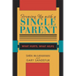 Growing Up with a Single Parent: What Hurts, What Helps - Paperback