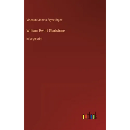 William Ewart Gladstone: in large print - Hardcover