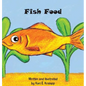 Fish Food - Hardcover