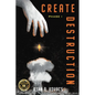 Create Destruction: Phase I - Paperback