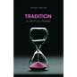 Tradition: A Critical Primer - Hardcover