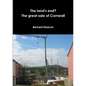 The Land's End? The Great Sale of Cornwall - Paperback
