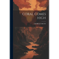 Coral Comes High - Paperback