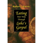 Eating Your Way Through Luke's Gospel - Paperback