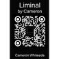 Liminal: by Cameron - Paperback