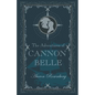 The Adventures of Cannon Belle - Paperback