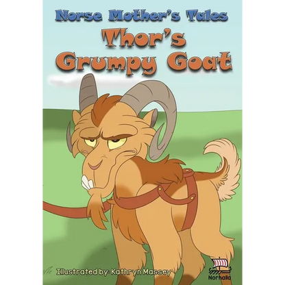 Norse Mother's Tales, Thor's Grumpy Goat: Nordic Lore: Norse Mythology: Vikings for Kids: Odin, Thor, Loki, Freyja - Paperback