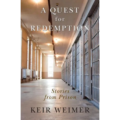A Quest for Redemption: Stories from Prison - Paperback