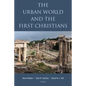 The Urban World and the First Christians - Paperback