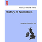 History of Nairnshire. Second Edition - Paperback