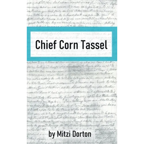 Chief Corn Tassel - Hardcover