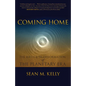 Coming Home: The Birth & Transformation of the Planetary Era - Paperback