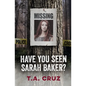 Have You Seen Sarah Baker? - Paperback