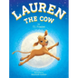 Lauren The Cow - Hardcover