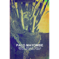 Palo Mayombe Spirits - Rituals - Spells Palo Mayombe - Palo Monte - Kimbisa - Paperback