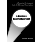 A Prospectus Development Guide for Theses and Dissertations: A Variables Analysis Approach - Paperback