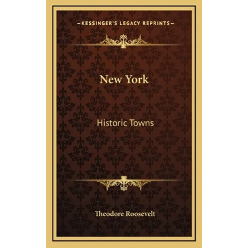 New York: Historic Towns - Hardcover