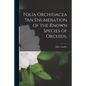 Folia Orchidacea ?An Enumeration of the Known Species of Orchids. - Paperback