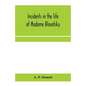 Incidents in the life of Madame Blavatsky - Paperback
